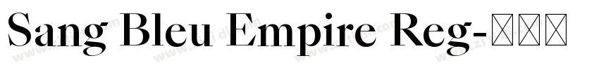 Sang Bleu Empire Reg字体转换